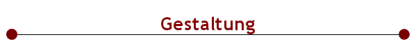  Gestaltung 