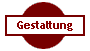  Gestaltung 