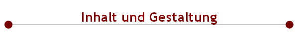  Inhalt und Gestaltung 
